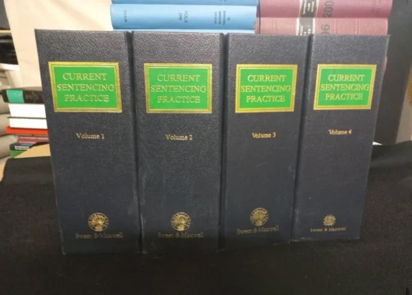 Current Sentencing Practice Set of 4 Volumes - Law Book Sellers