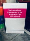 The International Effectiveness of the Annulement of and Arbitral Award By Hamid