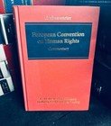 European Convention on Human Rights Commentary