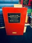 Tolley Claims to the Possession of Land: The Law and Practice by Philip Walter