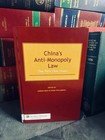 China Anti-Monopoly Law By Adrian EMCH And David Stallibrass