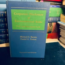 Corporate Disclosure of Environmental Risks: U.S. and European Law