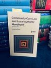 Community Care Law and Local Authority Handbook 3rd Ed by Jonathan Butler