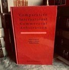 Comparative International Commercial Arbitration