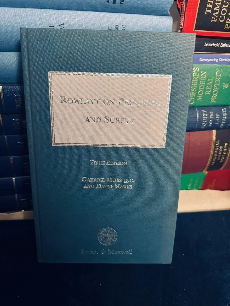 Sweet and Maxwell Rowlatt on Principal and Surety 5th Ed`